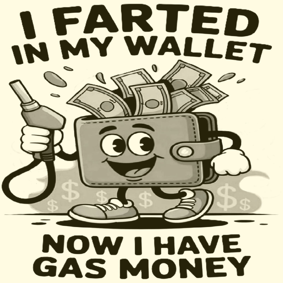 Farted In My Wallet Laser Printed Sign