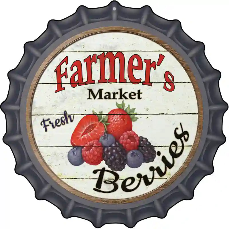 Farmers Market Berries Novelty Metal Bottle Cap Sign BC-608 12" Sign (BC)