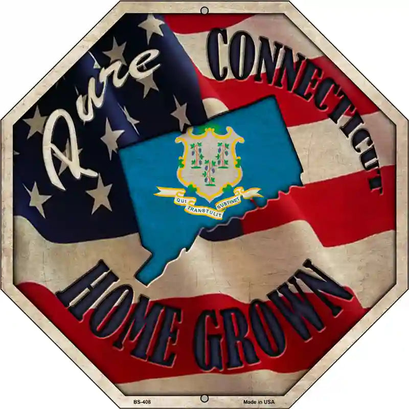 Connecticut Home Grown Metal Novelty Stop Sign BS-408 12" Sign (BS)