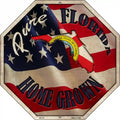 Florida Home Grown Metal Novelty Stop Sign BS-410 12" Sign (BS)