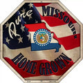 Missouri Home Grown Metal Novelty Stop Sign BS-426 12" Sign (BS)