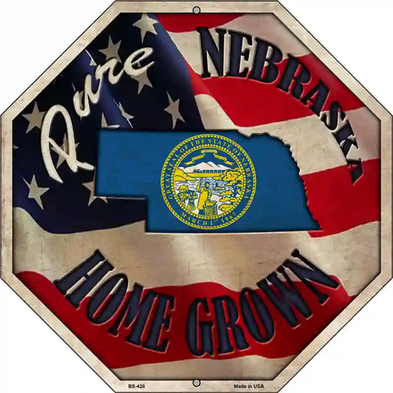 Nebraska Home Grown Metal Novelty Stop Sign BS-428 12" Sign (BS)