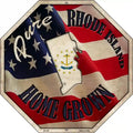 Rhode Island Home Grown Metal Novelty Stop Sign BS-440 12" Sign (BS)