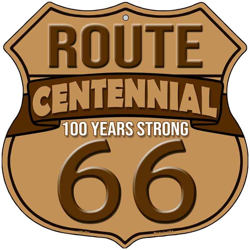 Route 66 Centennial Brown Novelty Highway Shield Sign HS-694 12" Sign (HS)