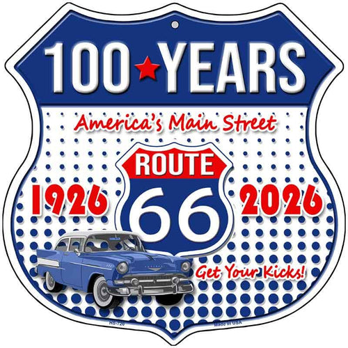 100 Years of Route 66 Novelty Highway Shield Sign HS-720 12" Sign (HS)