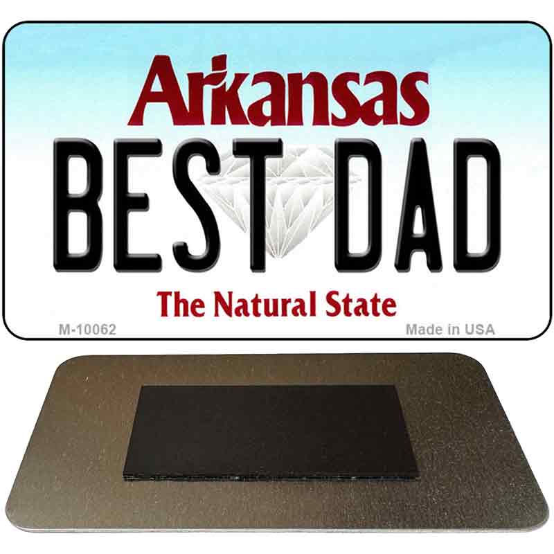 Best Dad Arkansas State License Plate Tag Magnet Novelty M-10062 3.5" x 2" Magnet (M)
