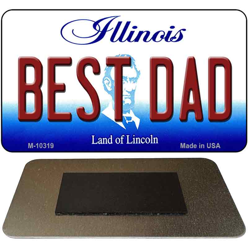 Best Dad Illinois State License Plate Tag Magnet M-10319 3.5" x 2" Magnet (M)