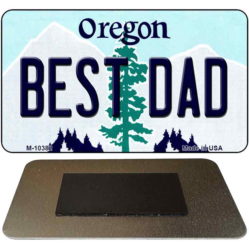 Best Dad Oregon State License Plate Tag Magnet M-10382 3.5" x 2" Magnet (M)