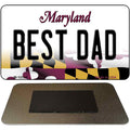 Best Dad Maryland State License Plate Tag Magnet M-10504 3.5" x 2" Magnet (M)
