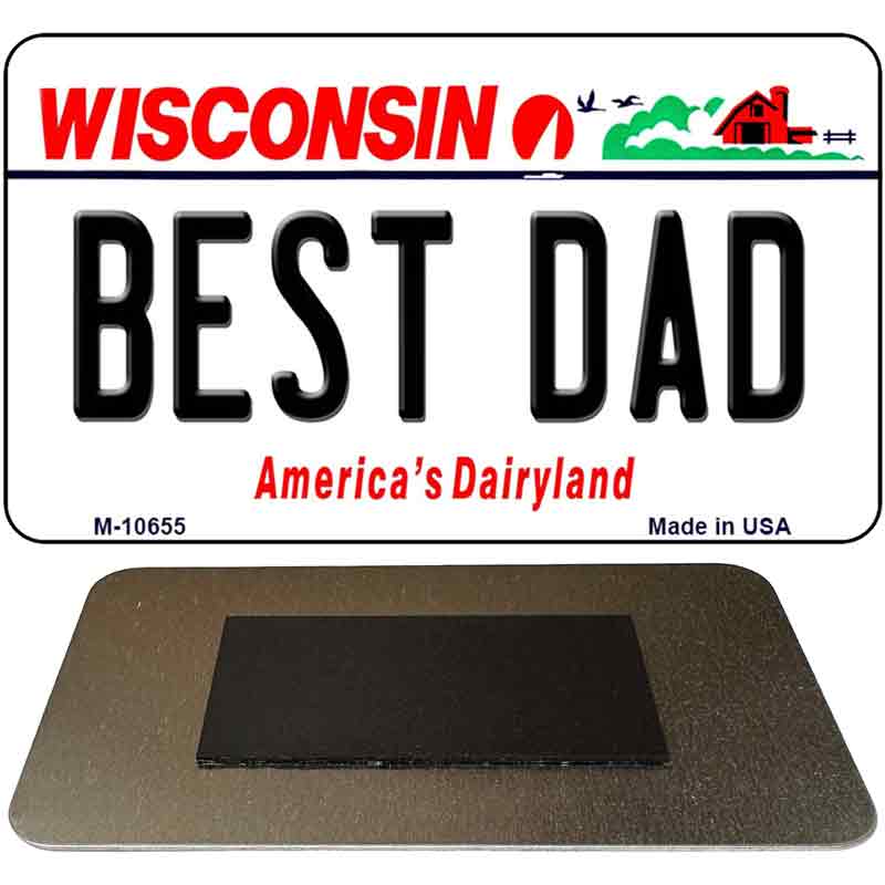 Best Dad Wisconsin State License Plate Tag Novelty Magnet M-10655 3.5" x 2" Magnet (M)