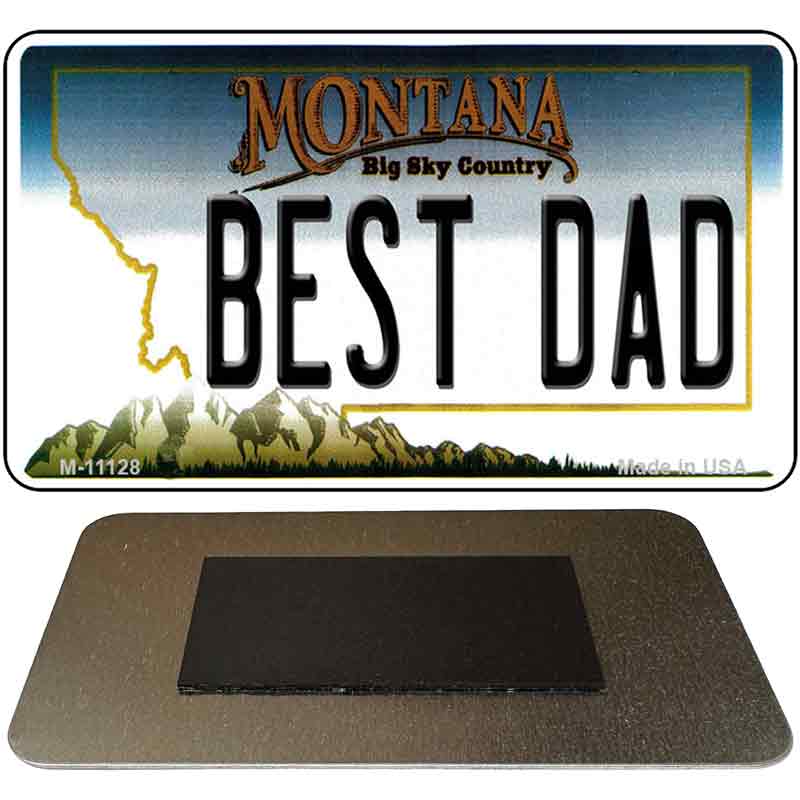 Best Dad Montana State License Plate Tag Novelty Magnet M-11128 3.5" x 2" Magnet (M)