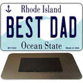 Best Dad Rhode Island State License Plate Tag Novelty Magnet M-11222 3.5" x 2" Magnet (M)