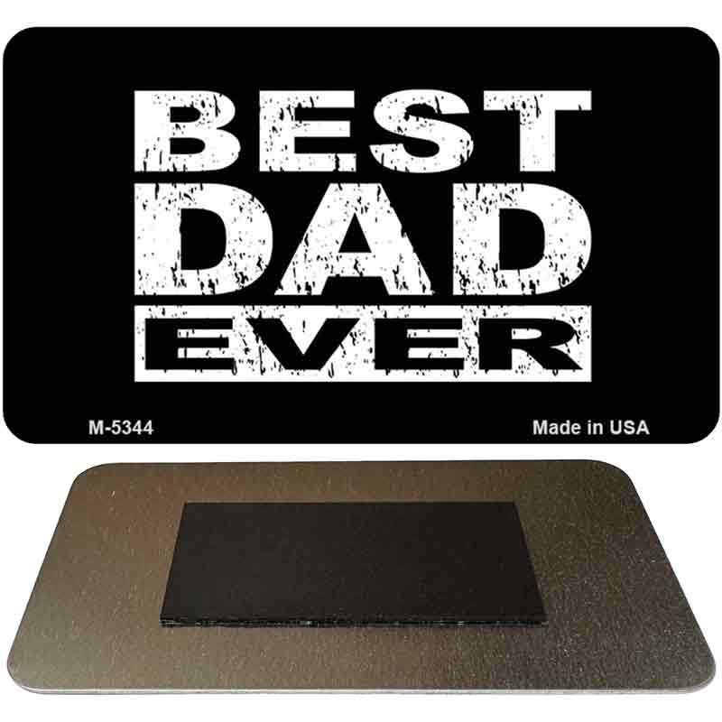 Best Dad Ever Novelty Metal Magnet M-5344 3.5" x 2" Magnet (M)