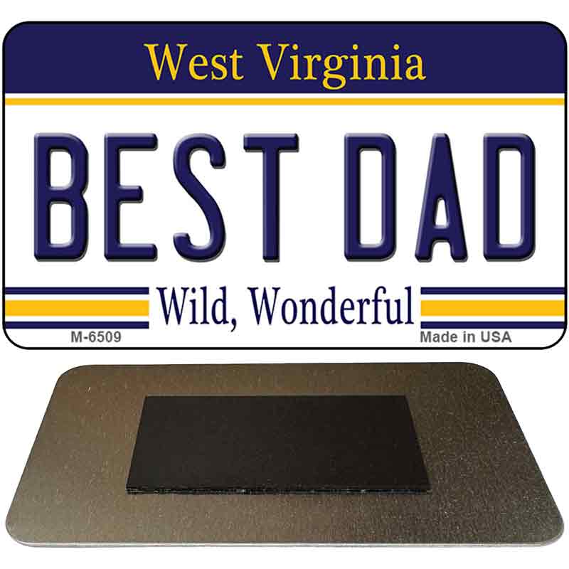 Best Dad West Virginia State License Plate Tag Magnet M-6509 3.5" x 2" Magnet (M)