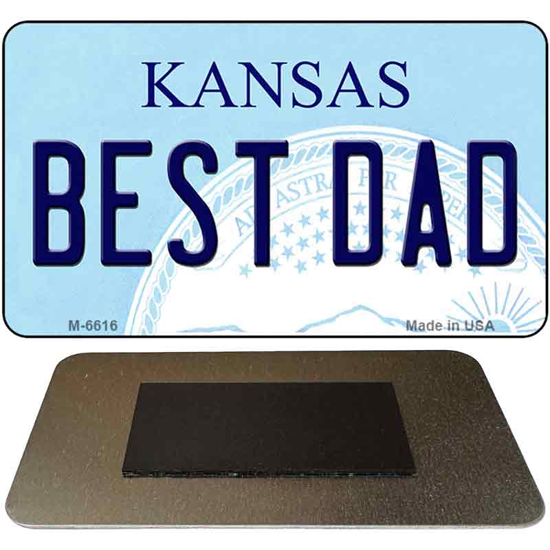 Best Dad Kansas State License Plate Tag Novelty Magnet M-6616 3.5" x 2" Magnet (M)