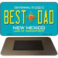 Best Dad New Mexico Novelty Magnet M-6691 3.5" x 2" Magnet (M)