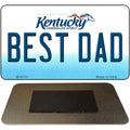 Best Dad Kentucky State License Plate Tag Novelty Magnet M-6770 3.5" x 2" Magnet (M)