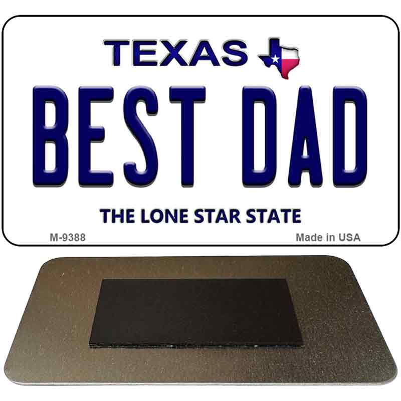 Best Dad Texas Novelty Metal Magnet M-9388 3.5" x 2" Magnet (M)