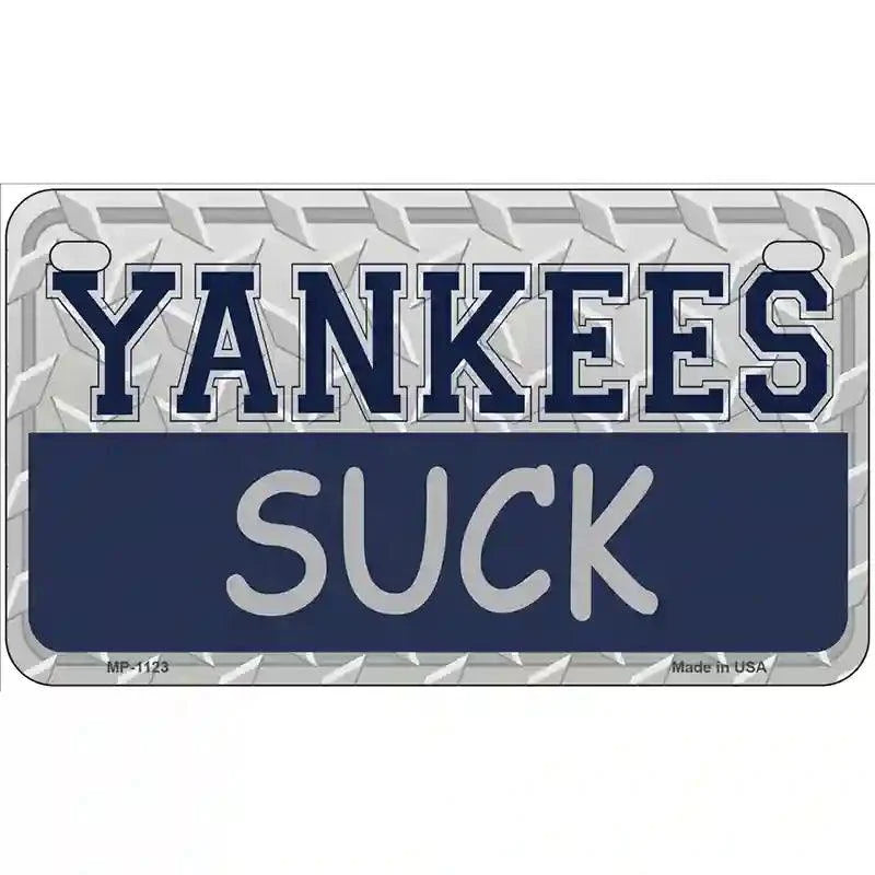 Yankees Suck Novelty Metal License Plate 7" x 4" Motorcycle (MP)