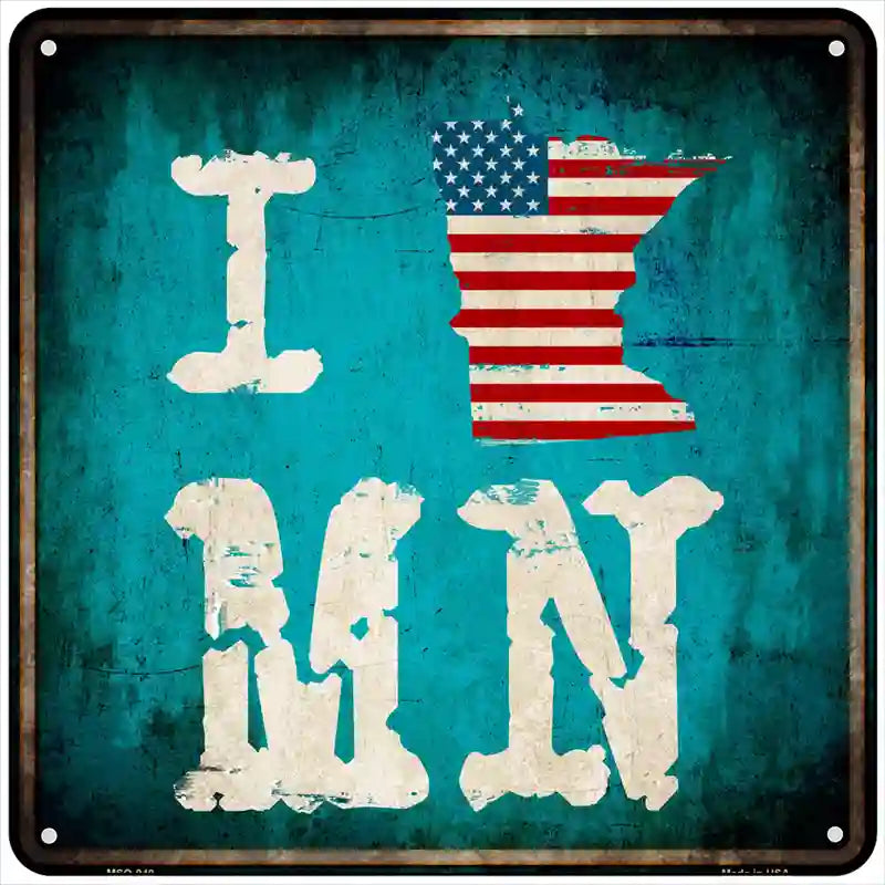 I Love Minnesota Novelty Metal Square Sign 6" Sign (MSQ)