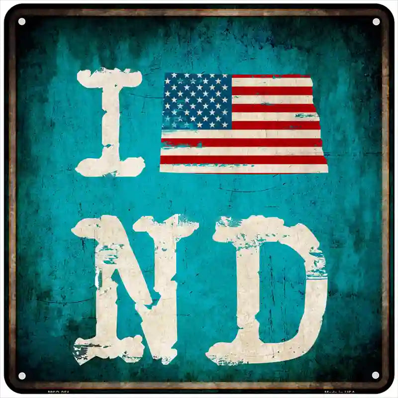 I Love North Dakota Novelty Metal Square Sign 6" Sign (MSQ)