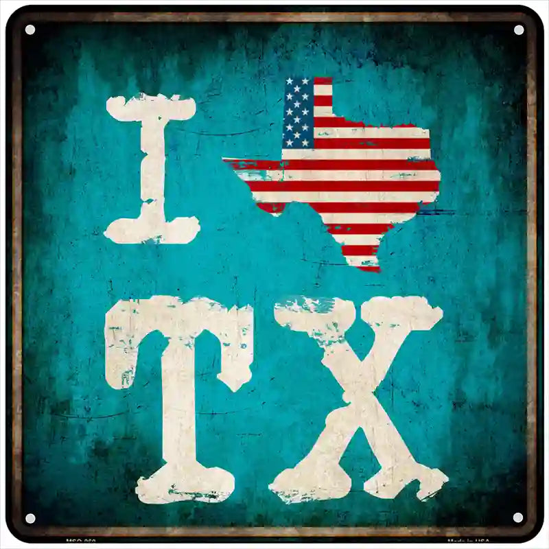 I Love Texas Novelty Metal Square Sign 6" Sign (MSQ)