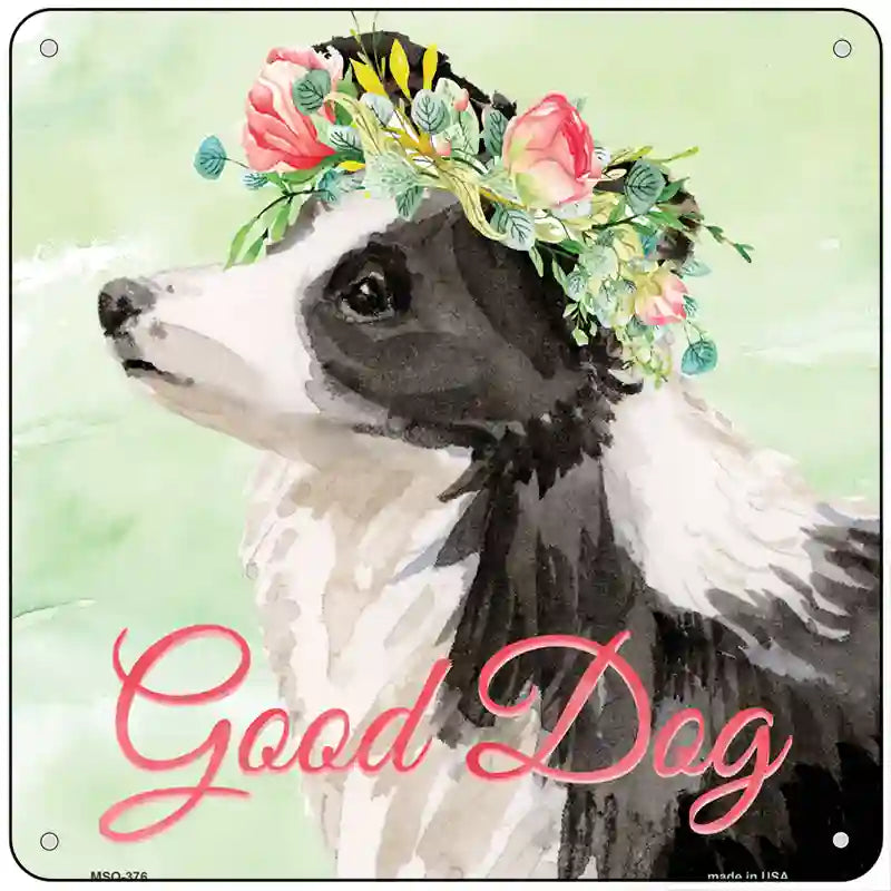 Border Collie Good Dog Novelty Square Sign 6" Sign (MSQ)