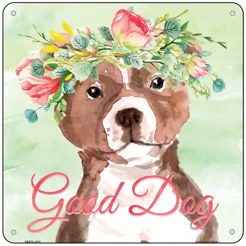Bull Terrier Good Dog Novelty Square Sign 6" Sign (MSQ)