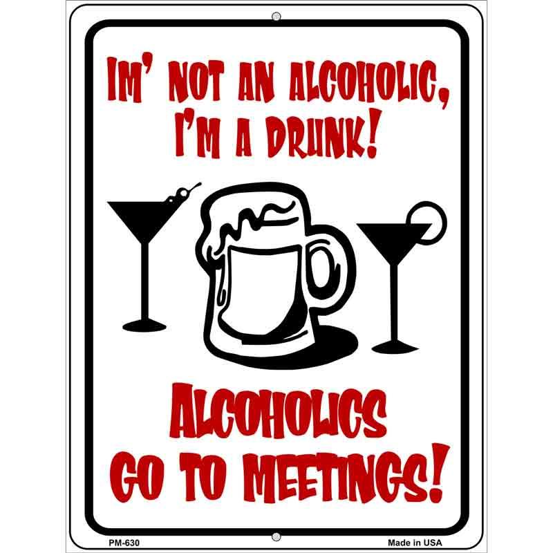 Im A Drunk Metal Novelty Parking Sign 4.5" x 6" Sign (PM)