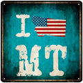 I Love Montana Novelty Metal Square Sign 12" Sign (SQ)