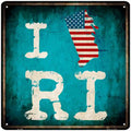 I Love Rhode Island Novelty Metal Square Sign 12" Sign (SQ)