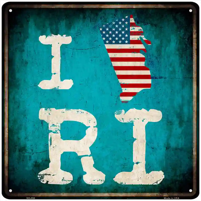 I Love Rhode Island Novelty Metal Square Sign 12" Sign (SQ)