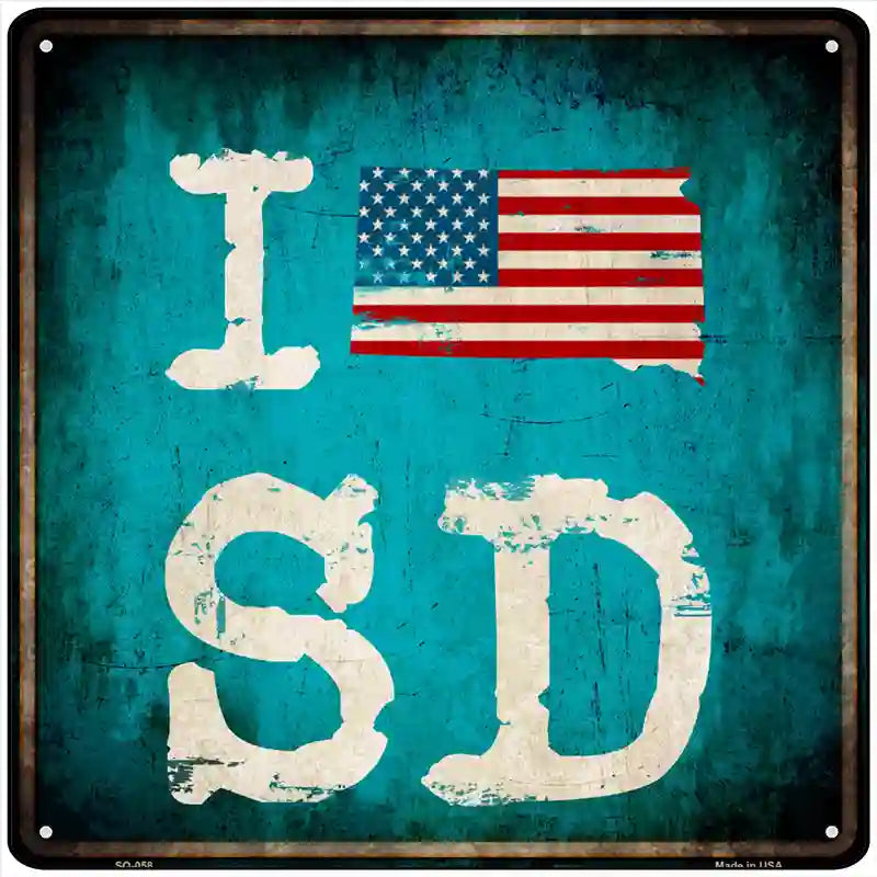 I Love South Dakota Novelty Metal Square Sign 12" Sign (SQ)