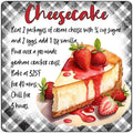 Cheesecake Recipe Novelty Metal Square Sign SQ-1682 12" Sign (SQ)