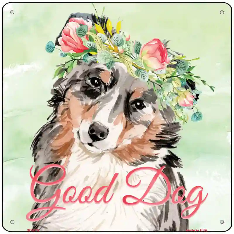 Australian Shepherd Good Dog Novelty Square Sign 12" Sign (SQ)