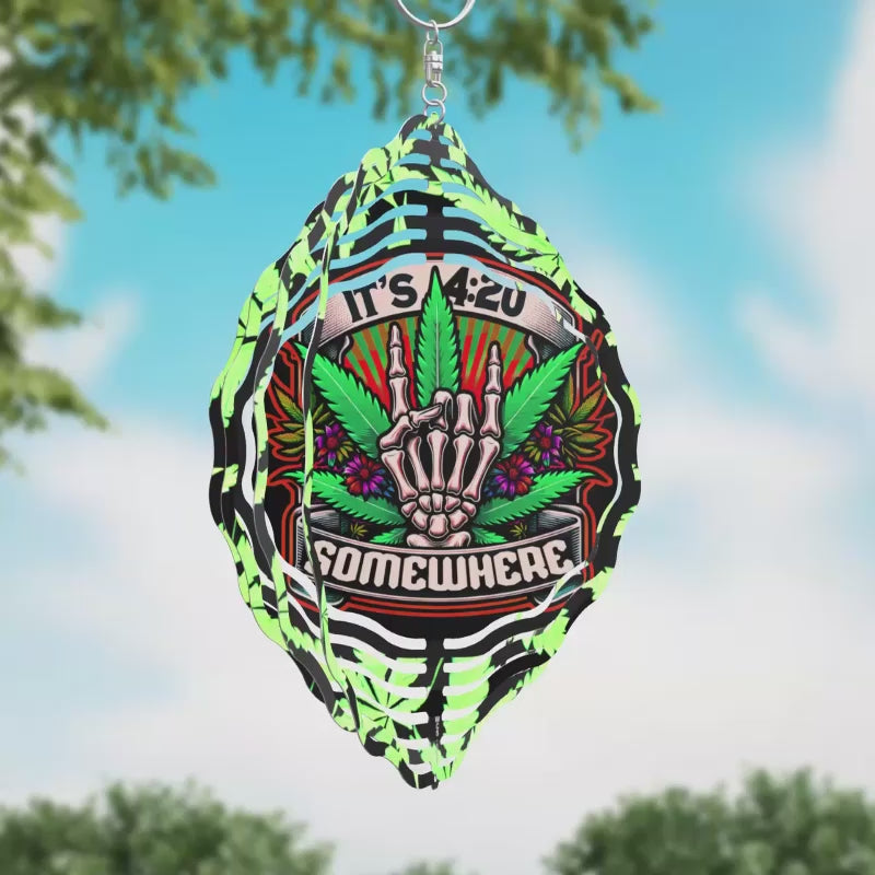 It's 4:20 Somewhere Weed Novelty Metal Wind Spinner